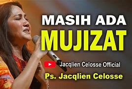 Masih Ada Mujizat Jacqlien Celosse